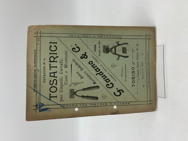G. Caudano & C. Tosatrici per capelli, cavalli, cani e montoni. Anno IV, n. 10